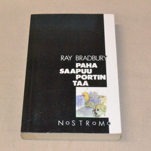 Ray Bradbury Paha saapuu portin taa